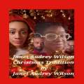 Janet Audrey Wilson, Christmas Tradition 